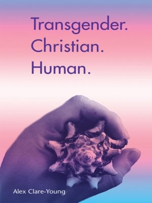 cover image of Transgender. Christian. Human.